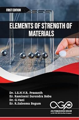 Elements of Strength of Materials(Paperback, Dr. I.S.N.V.R. Prasanth, Er. Ramineni Surendra Babu, Dr. G.Vani, Er. R.Saleema Begum)