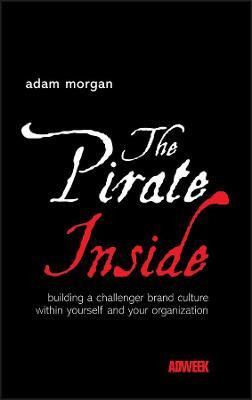 The Pirate Inside(English, Hardcover, Morgan Adam)