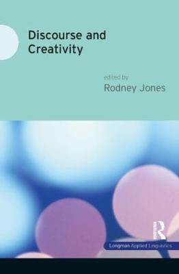 Discourse and Creativity(English, Paperback, Jones Rodney)