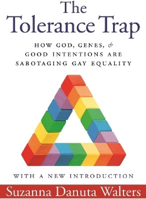 The Tolerance Trap(English, Paperback, Walters Suzanna Danuta)