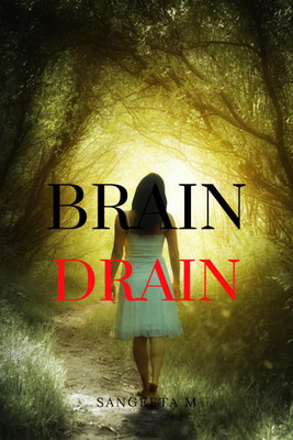 Brain drain(English, Paperback, Sangeeta M)