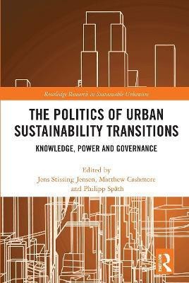 The Politics of Urban Sustainability Transitions(English, Paperback, unknown)