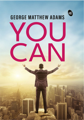You Can(Hardcover, George Matthew Adams)