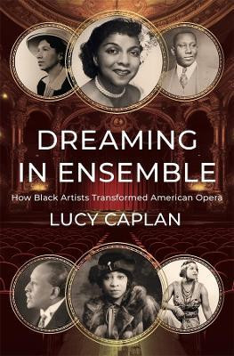 Dreaming in Ensemble(English, Hardcover, Caplan Lucy)