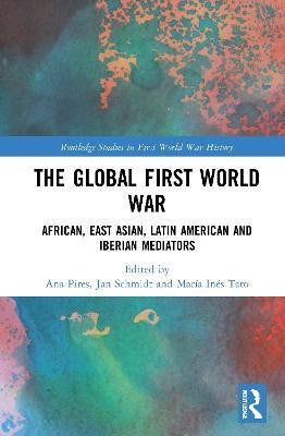 The Global First World War(English, Paperback, unknown)