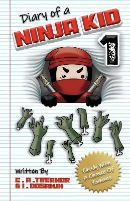 Diary Of A Ninja Kid 1(English, Paperback, Treanor Caroline A)