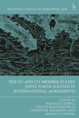 The EU and its Member States' Joint Participation in International Agreements(English, Electronic book text, unknown)