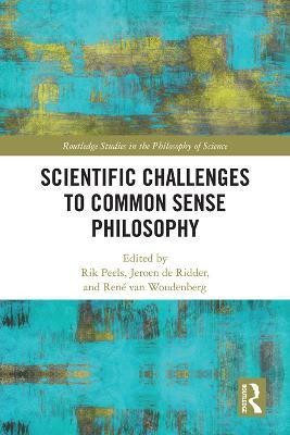 Scientific Challenges to Common Sense Philosophy(English, Electronic book text, unknown)