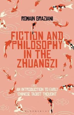 Fiction and Philosophy in the Zhuangzi(English, Electronic book text, Graziani Romain)