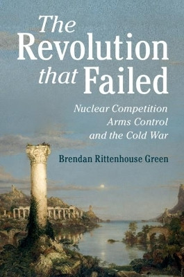 The Revolution that Failed(English, Hardcover, Green Brendan Rittenhouse)