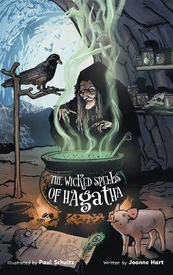 The Wicked Spells of Hagatha(English, Hardcover, Hart Joanne)