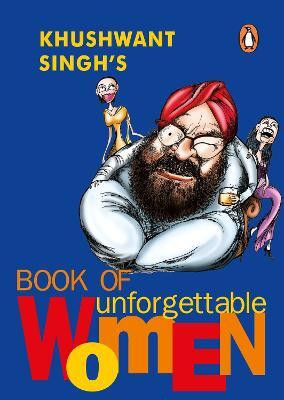 Khushwant Singh's Book of Unforgettable Women(English, Paperback, Khushwant Singh,)