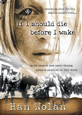 If I Should Die Before I Wake(English, Paperback, Nolan Han)