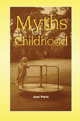 Myths of Childhood(English, Paperback, Paris Joel)