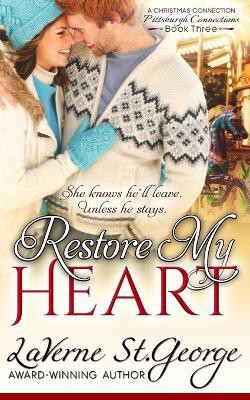 Restore My Heart(English, Paperback, St George Laverne)