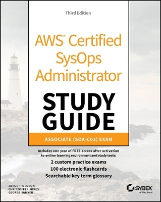 AWS Certified SysOps Administrator Study Guide(English, Paperback, Negron Jorge T.)