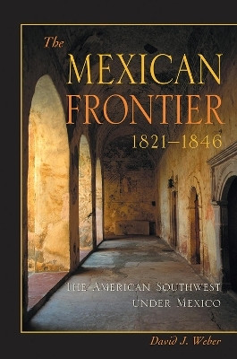 Mexican Frontier(English, Paperback, WEBER)