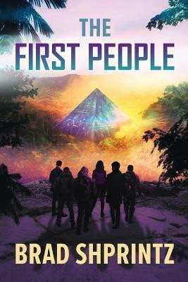 The First People(English, Paperback, Shprintz Brad)
