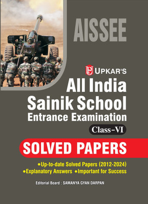 Sainik School Entrance Examination Solved Papers (Class - Vi) Latest Edition(English, Paperback, Editorial Board : Samanya Gyan Darpan)