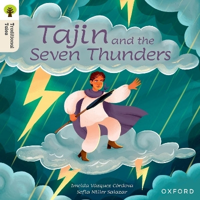Oxford Reading Tree Traditional Tales: Level 7: Tajin and the Seven Thunders(English, Paperback, VA!zquez CA (3)rdova Imelda)