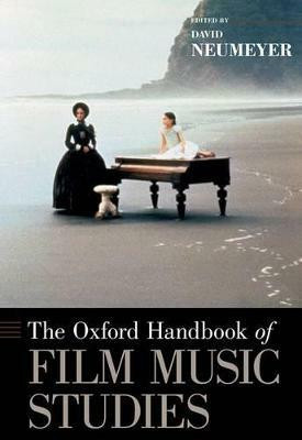 The Oxford Handbook of Film Music Studies(English, Hardcover, Neumeyer David)