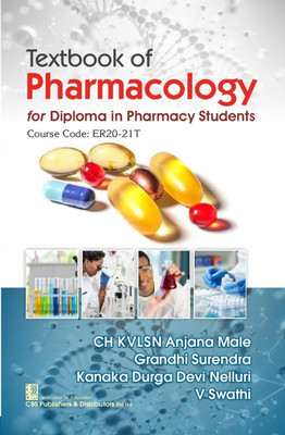 TEXTBOOK OF PHARMACOLOGY FOR DIPLOMA IN PHARMACY STUDENTS (PB 2026)(Paperback, CH KVLSN ANJANA MALE)