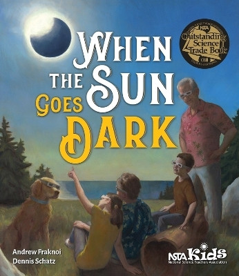 When The Sun Goes Dark(English, Paperback, Fraknoi Andrew)