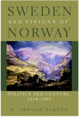 Sweden and Visions of Norway(English, Hardcover, Barton H.Arnold)