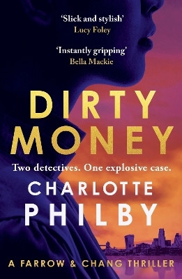 Dirty Money(English, Hardcover, Philby Charlotte)