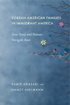 Korean American Families in Immigrant America(English, Hardcover, Okazaki Sumie)