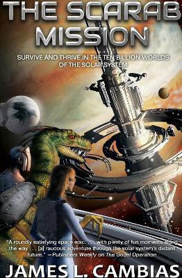The Scarab Mission: Volume 2(English, Paperback, Cambias James L.)