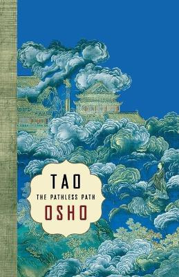 Tao: The Pathless Path(English, Paperback, Osho)