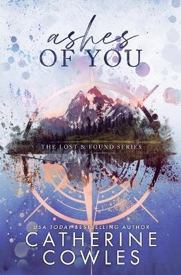 Ashes of You(English, Paperback, Cowles Catherine)