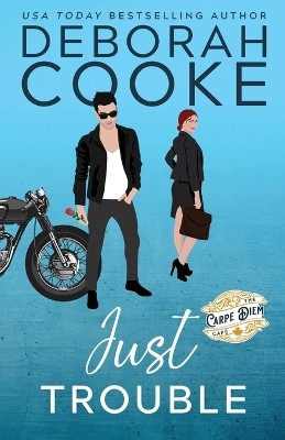 Just Trouble(English, Paperback, Cooke Deborah)