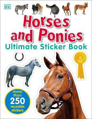 Ultimate Sticker Book: Horses and Ponies(English, Paperback, DK)