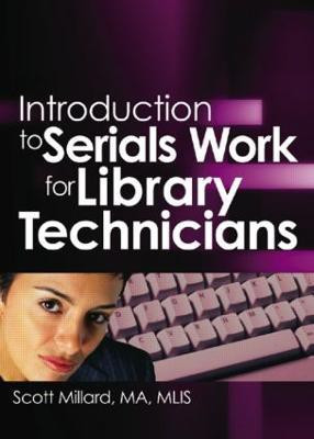 Introduction to Serials Work for Library Technicians(English, Hardcover, Cole Jim)