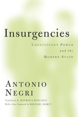 Insurgencies(English, Paperback, Negri Antonio)
