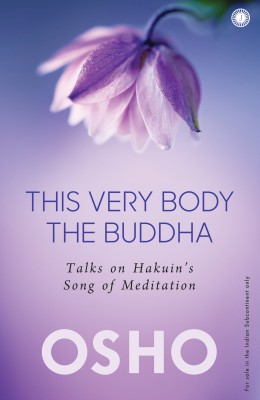 This Very Body the Buddha: Talks on Hakuin s Song of Meditation(English, Paperback, unknown)