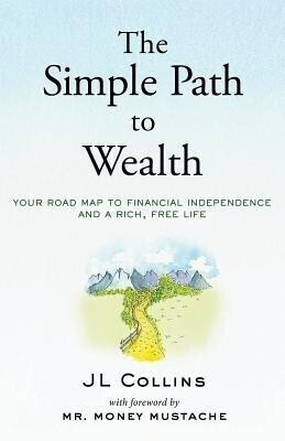 The Simple Path to Wealth(English, Paperback, Collins J L)
