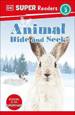 DK Super Readers Level 3 Animal Hide and Seek(English, Hardcover, DK)