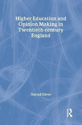 Higher Education and Policy-making in Twentieth-century England(English, Hardcover, Silver Harold)