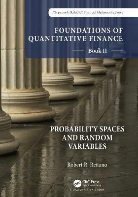 Foundations of Quantitative Finance Book II: Probability Spaces and Random Variables(English, Hardcover, Reitano Robert R.)