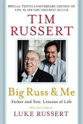 Big Russ & Me, 10th anniversary edition(English, Paperback, Russert Luke)