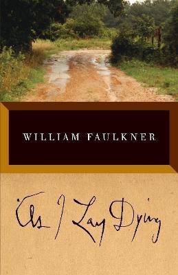 As I Lay Dying(English, Paperback, Faulkner William)