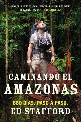 Caminando el Amazonas(Spanish, Paperback, Stafford Ed)