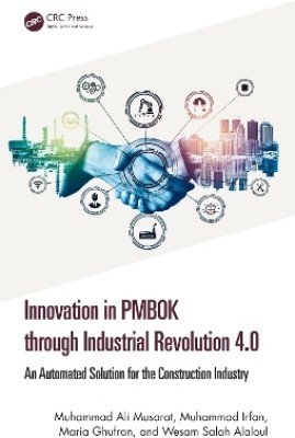 Innovation in PMBOK through Industrial Revolution 4.0(English, Hardcover, Musarat Muhammad Ali)