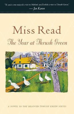 The Year at Thrush Green(English, Paperback, Read John S Miss)