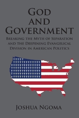 God and Government(English, Paperback, Ngoma Joshua M)