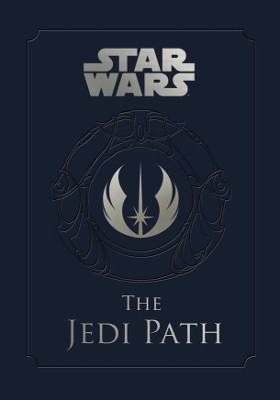 Star Wars - the Jedi Path: A Manual for Students of the Force(English, Hardcover, Wallace Daniel)