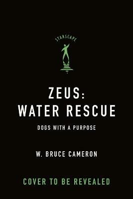 Zeus: Water Rescue(English, Hardcover, Cameron W Bruce)